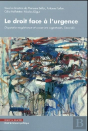 Le Droit Face A L'Urgence