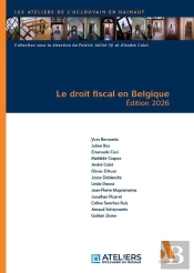 Le Droit Fiscal En Belgique : Édition 2026