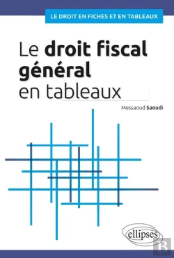 Bertrand.pt - Le Droit Fiscal Général En Tableaux