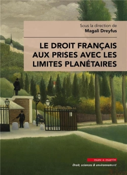 Bertrand.pt - Le Droit Français Aux Prises Avec Les Limites Planétaires