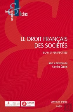 Bertrand.pt - Le Droit Français Des Sociétés : Bilan Et Perspectives