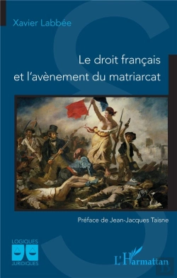 Bertrand.pt - Le Droit Français Et L'Avènement Du Matriarcat