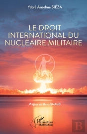 Le Droit International Du Nucléaire Militaire