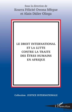 Bertrand.pt - Le Droit International Et La Lutte Contre La Traite Des Êtres Humains En Afrique
