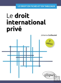 Bertrand.pt - Le Droit International Privé En Tableaux : A Jour Au 15 Décembre 2023 (2e Édition)