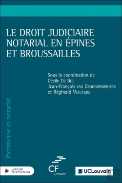 Bertrand.pt - Le Droit Judiciaire Notarial En Épines Et Broussailles