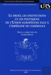 Le Droit, Les Institutions Et Les Politiques De L'Union Européenne Face À L'Im