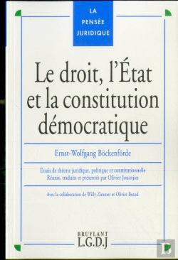Bertrand.pt - Le Droit L'Etat Et La Constitution Democratique