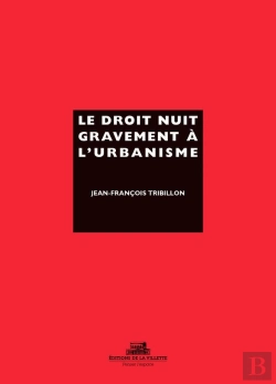 Bertrand.pt - Le Droit Nuit Gravement À L'Urbanisme