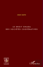 Le Droit Ohada Des Sociétés Coopératives