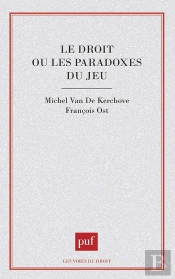 Le Droit Ou Les Paradoxes Du Jeu