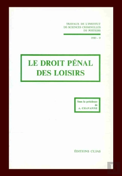 Bertrand.pt - Le Droit Pénal Des Loisirs