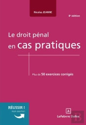 Le Droit Pénal En Cas Pratiques (8e Édition)