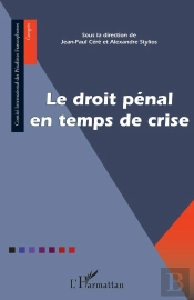 Le Droit Pénal En Temps De Crise