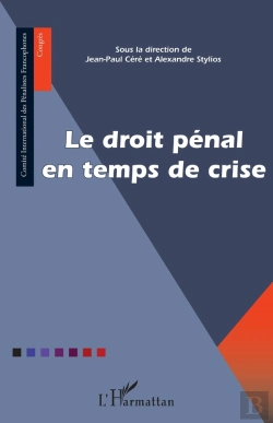 Bertrand.pt - Le Droit Pénal En Temps De Crise