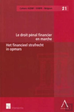Bertrand.pt - Le Droit Pénal Financier En Marche / Het Financieel Strafrecht In Opmars