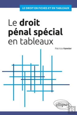 Bertrand.pt - Le Droit Pénal Spécial En Tableaux