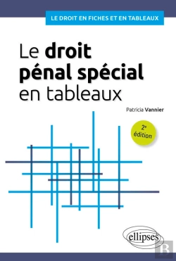 Bertrand.pt - Le Droit Pénal Spécial En Tableaux