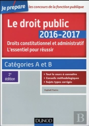 Le Droit Public ; L'Essentiel Pour Réussir (Édition 2016/2017)