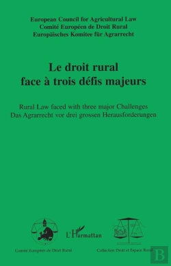 Bertrand.pt - Le Droit Rural Face A Trois Defis Majeurs