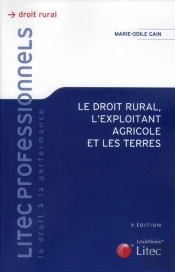 Le Droit Rural, L'Exploitant Agricole Et Les Terres