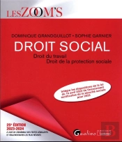 Le Droit Social, 25eme Edition - Droit Du Travail - Droit De La Protection Sociale - Veritable Outil