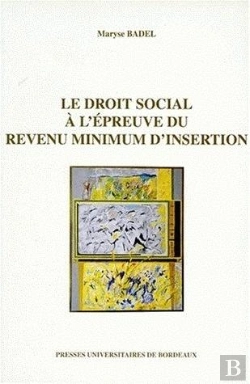 Bertrand.pt - Le Droit Social À L'Épreuve Du Revenu Minimum D'Insertion