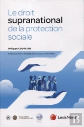 Le Droit Supranational De La Protection Sociale