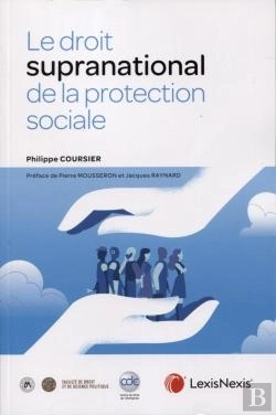 Bertrand.pt - Le Droit Supranational De La Protection Sociale