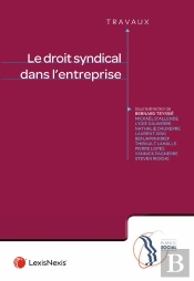 Le Droit Syndical Dans L'Entreprise