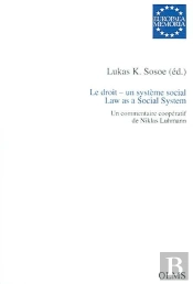 Le Droit ; Un Sytème Social ; Un Commentaire Coopératif De Niklas Luhmann
