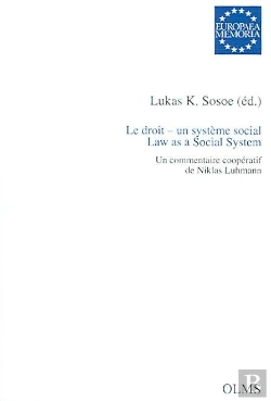 Bertrand.pt - Le Droit ; Un Sytème Social ; Un Commentaire Coopératif De Niklas Luhmann