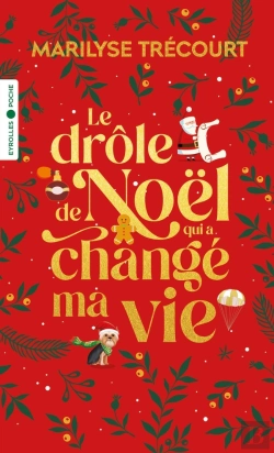 Bertrand.pt - Le Drôle De Noël Qui A Changé Ma Vie