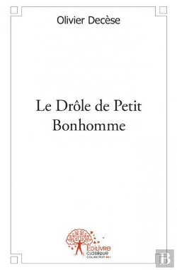 Bertrand.pt - Le Drole De Petit Bonhomme