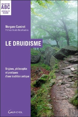Bertrand.pt - Le Druidisme : Origines, Philosophie Et Pratiques D'Une Tradition Antique