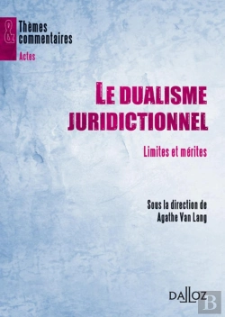Bertrand.pt - Le Dualisme Juridictionnel - Limites Et Mérites