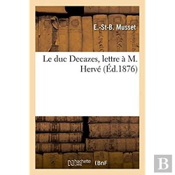 Bertrand.pt - Le Duc Decazes, Lettre A M. Herve