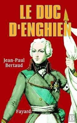 Bertrand.pt - Le Duc D'Enghien