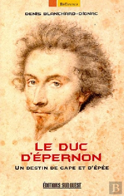 Bertrand.pt - Le Duc D'Epernon