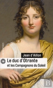 Le Duc D'Otrante Et Les Compagnons Du Soleil