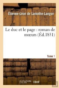 Bertrand.pt - Le Duc Et Le Page : Roman De Moeurs. Tome 1