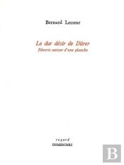 Le Dur Desir De Durer