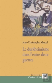 Le Durkheimisme Dans L'Entre-Deux-Guerres
