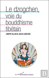 Le Dzogchen, École Du Bouddhisme Tibétain