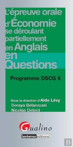 Bertrand.pt - Le Epreuve Orale D'Economie Se Deroulant Partiellement En Anglais En Questions - Programme Dscg 6
