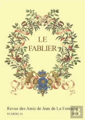 Le Fablier, N°24/2013 ; La Fontaine, La Fable Et L'Image
