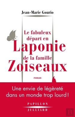 Bertrand.pt - Le Fabuleux Départ En Laponie De La Famille Zoiseaux