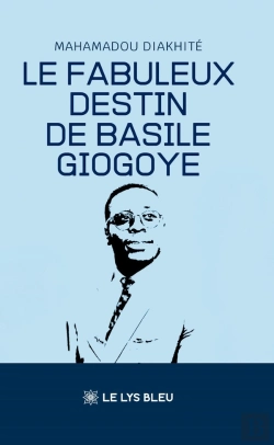 Bertrand.pt - Le Fabuleux Destin De Basile Giogoye