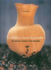 Le Fabuleux Destin Du Quotidien ; The Fabulous Destiny Of The Quotidian