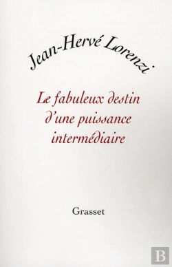 Bertrand.pt - Le Fabuleux Destin D'Une Puissance Intermediaire
